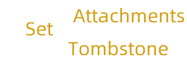 Tombstone Set/Attachments